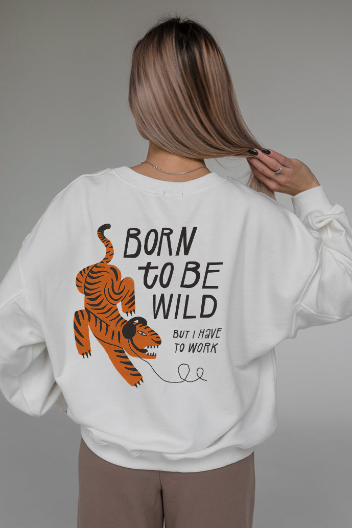 Sweatshirt "Born to be wild"